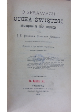 O sprawach Ducha Świętego działającego w duszy człowieka, 1876r.