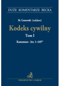 Kodeks cywilny Tom 1 Komentarz do art. 1-449