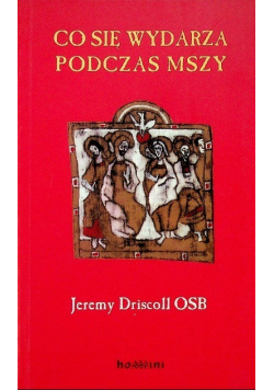 Co się wydarza podczas Mszy