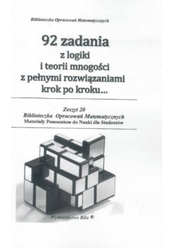 92 zadania z logiki i teorii mnogości z pełnymi rozwiązaniami