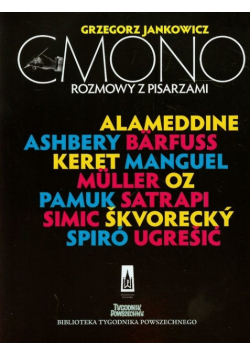 Jankowicz Grzegorz - Cmono Rozmowy z pisarzami