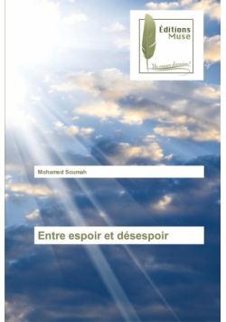 Entre espoir et désespoir