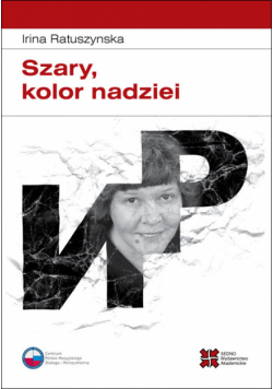 Szary, kolor nadziei