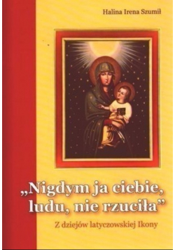 Nigdym ja ciebie ludu nie rzuciła