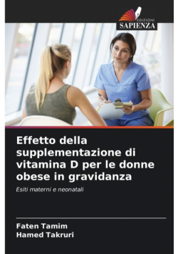 Effetto della supplementazione di vitamina D per le donne obese in gravidanza