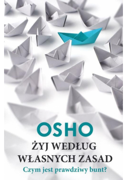 Żyj według własnych zasad