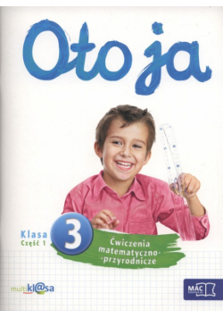 Oto ja 3 Ćwiczenia matematyczno-przyrodnicze Część 1