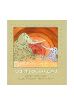 Wschód i zachód słonia