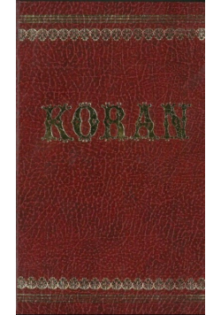 Koran z Arabskiego przekład Polski Reprint z 1858 r.