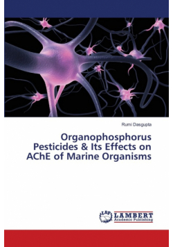 Organophosphorus Pesticides & Its Effects on AChE of Marine Organisms