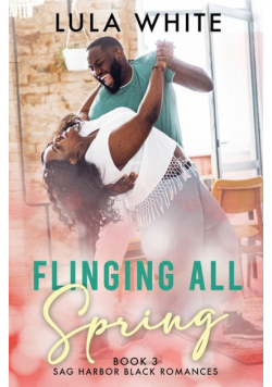 Flinging All Spring