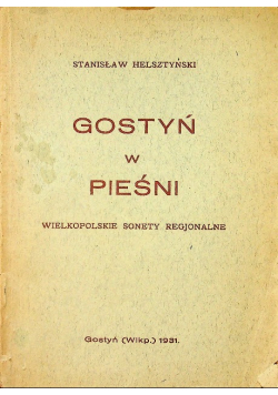 Gostyń w pieśni 1931r.