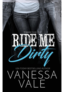 Ride Me Dirty