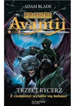 Kroniki Avantii Trzeci Rycerz