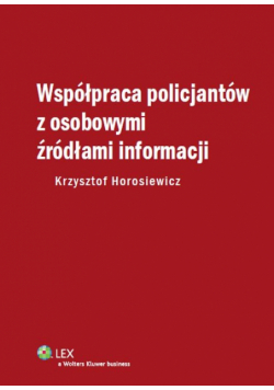Współpraca policjantów z osobowymi źródłami informacji