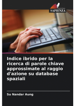 Indice ibrido per la ricerca di parole chiave approssimate al raggio d'azione su database spaziali