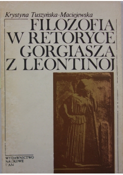 Filozofia w retoryce Gorgiasza z Leontinoj