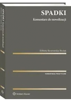 Spadki Komentarz do nowelizacji