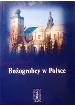 Bożogrobcy w Polsce