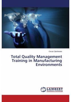 Total Quality Management Training in Manufacturing Environments