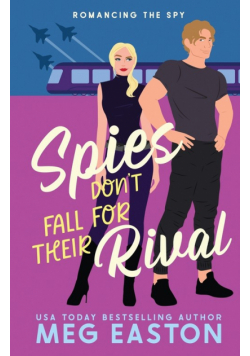 Spies Don't Fall for Their Rival