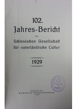 Jahres-Bericht der Schlesischen Gesellschaft für Vaterländische Cultur.,1929r.