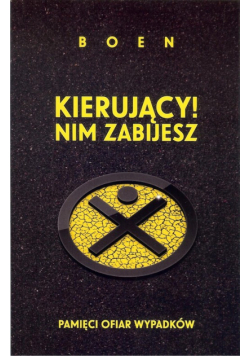 Kierujący Nim zabijesz