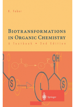 Biotransformations in Organic Chemistry