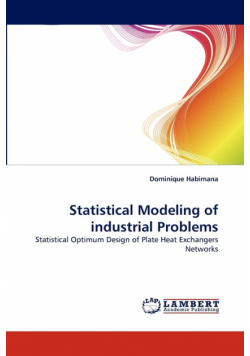 Statistical Modeling of Industrial Problems