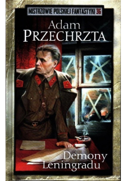 Mistrzowie Polskiej Fantastyki Tom 36 Demony Leningradu