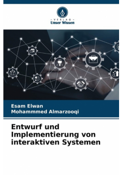 Entwurf und Implementierung von interaktiven Systemen