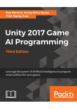 Unity 2017 Game AI Programming, Third Edition