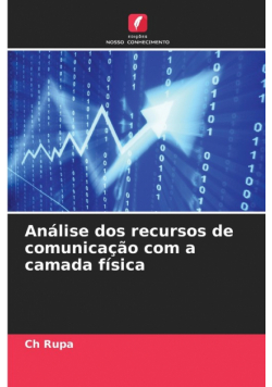 Análise dos recursos de comunicação com a camada física