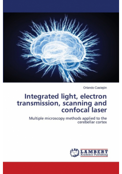 Integrated light, electron transmission, scanning and confocal laser
