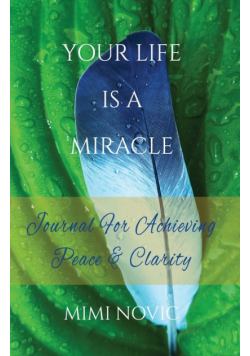 Your Life Is A Miracle