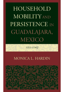 Household Mobility and Persistence in Guadalajara, Mexico