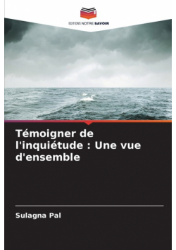 Témoigner de l'inquiétude