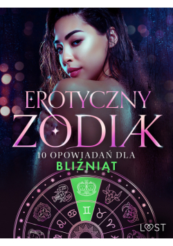 Erotyczny zodiak: 10 opowiadań dla Bliźniąt (#8)