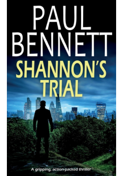 SHANNON'S TRIAL a gripping, action-packed thriller