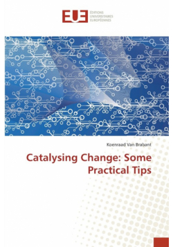 Catalysing Change