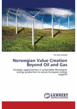 Norwegian Value Creation Beyond Oil and Gas