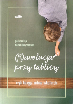 (R)ewolucja przy tablicy