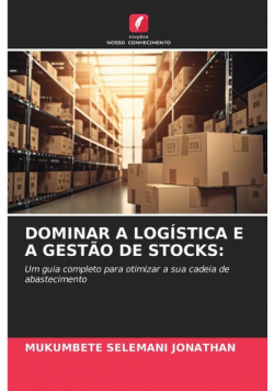 Dominar A Logística E A Gestão De Stocks