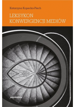 Leksykon konwergencji mediów