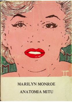 Marilyn Monroe  Anatomia Mitu
