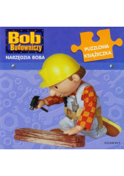 Karwan-Jastrzębska Ewa - Bob Budowniczy Narzędzia Boba
