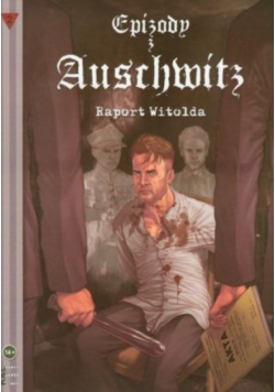 Epizody z Auschwitz Tom 2 Raport Witolda