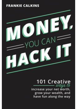 Money, You Can Hack It