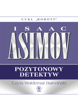 Roboty (#2). Pozytonowy detektyw