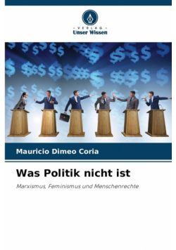 Was Politik nicht ist